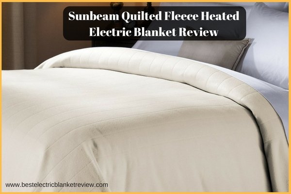 Sunbeam Quilted Fleece Heated Electric Blanket, Queen Size, and Seashell Color Review